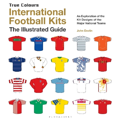 Book cover for International Football Kits (True Colours)