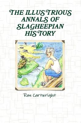 Book cover for THE Illustrious Annals of Slagheepian History