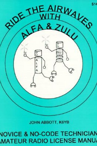 Cover of Ride the Airwaves with Alfa and Zulu