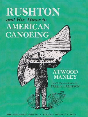 Book cover for Rushton and His Times in American Canoeing