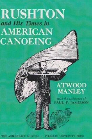 Cover of Rushton and His Times in American Canoeing