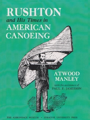 Book cover for Rushton and His Times in American Canoeing