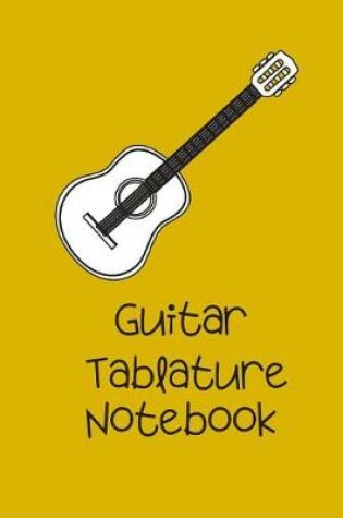 Cover of Guitar Tablature Notebook