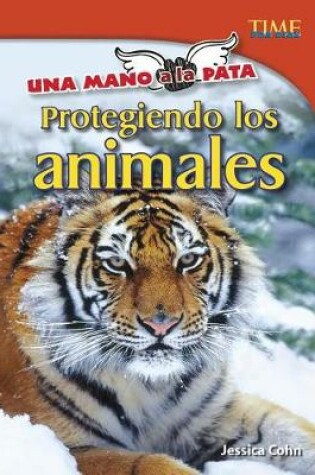 Cover of Una Mano a la Pata: Protegiendo Los Animales