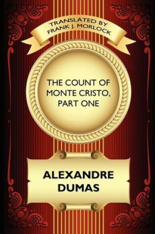 Cover of The Count of Monte Cristo, Part One