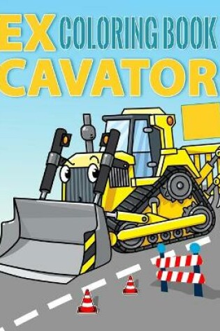 Cover of Excavator Coloring Book