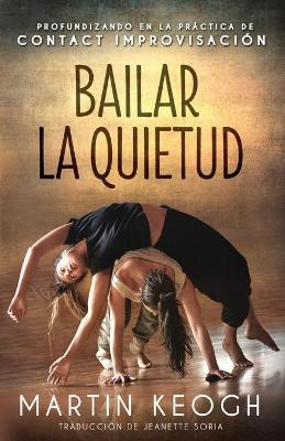 Book cover for Bailar la quietud