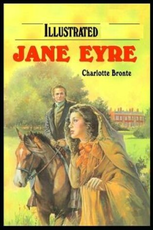Cover of Jane Eyre IllustratedBronte