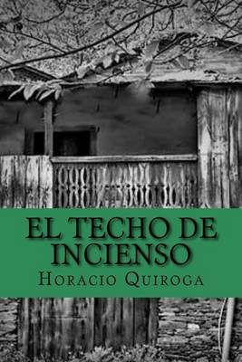 Book cover for El Techo de Incienso