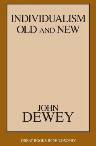 Cover of Individualism Old and New