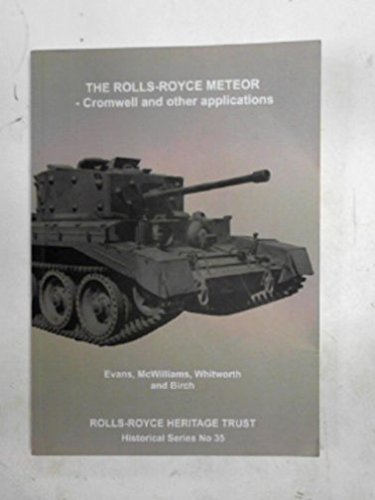 Cover of The Rolls-Royce Meteor - Cromwell and Other Applications