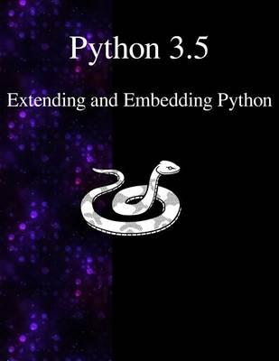 Book cover for Python 3.5 Extending and Embedding Python
