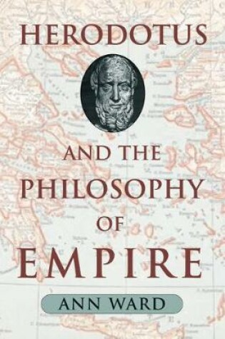 Cover of Herodotus and the Philosophy of Empire