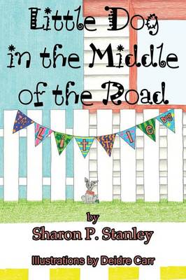 Book cover for Little Dog in the Middle of the Road