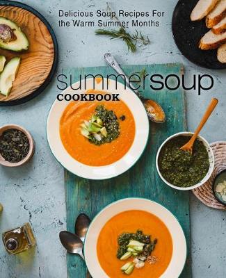 Book cover for Summer Soup Cookbook