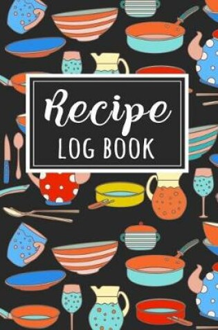 Cover of Recipe Log Book