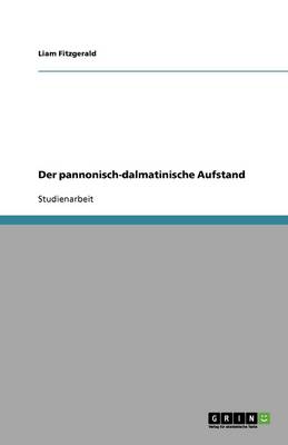 Book cover for Der pannonisch-dalmatinische Aufstand