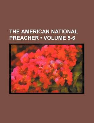 Book cover for The American National Preacher (Volume 5-6)