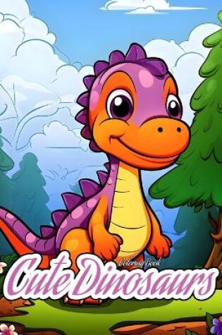 Cover of Cute Dinosaurs