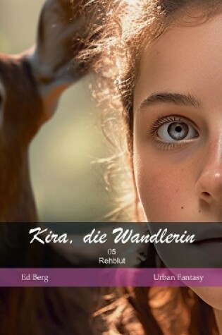 Cover of Kira, die Wandlerin - 05 - Rehblut