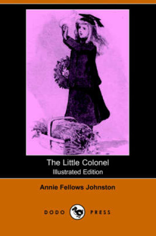 Cover of The Little Colonel(Dodo Press)