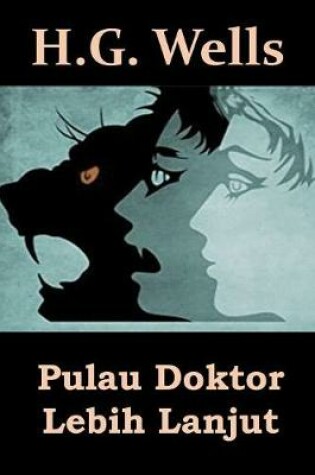 Cover of Pulau Doktor Lebih Lanjut