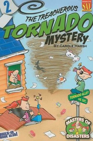 Cover of The Treacherous Tornado Mystery