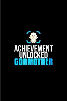 Book cover for Achievement unlocked god mother