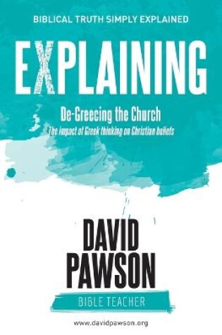 Cover of EXPLAINING De-Greecing the Church