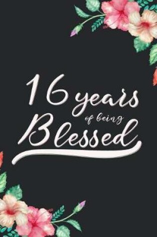 Cover of Blessed 16th Birthday Journal