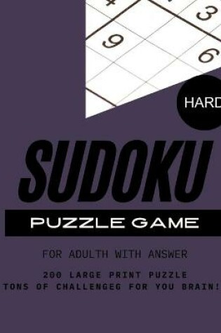 Cover of Sudoku Puzzle Game Hard Level for Adult with Answer