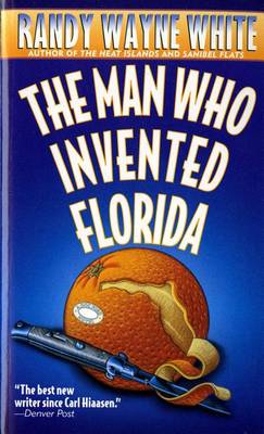 Book cover for The Man Who Invented Florida