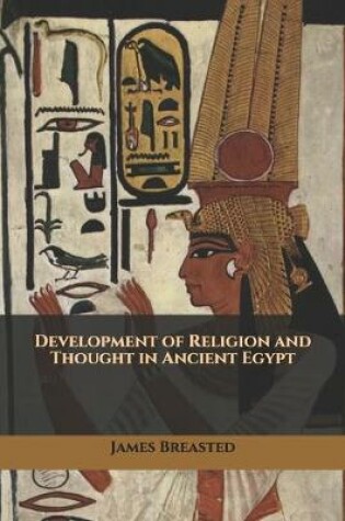 Cover of Development of Religion and Thought in Ancient Egypt
