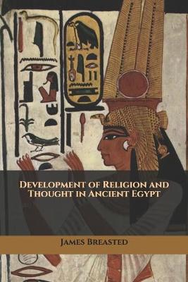 Cover of Development of Religion and Thought in Ancient Egypt