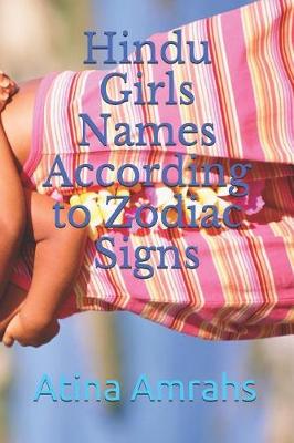 Book cover for Hindu Girls Names According to Zodiac Signs