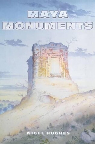 Cover of Maya Monuments