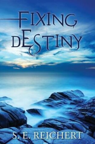 Cover of Fixing Destiny