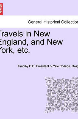 Cover of Travels in New England, and New York, Etc.