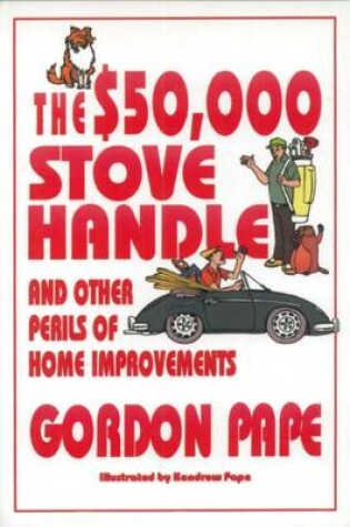 Cover of The $50,000 Stove Handle