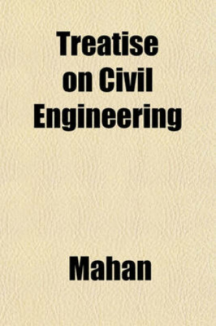 Cover of Treatise on Civil Engineering