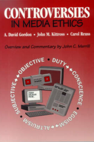 Cover of Controversies in Media Ethics