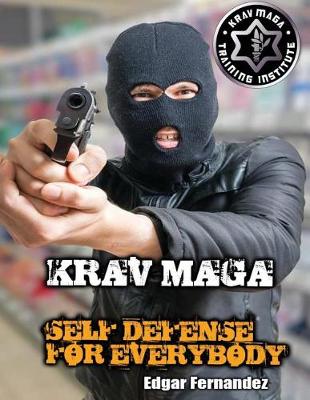 Book cover for Krav Maga Self Defense For Everybody