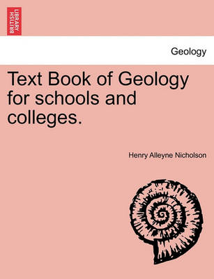 Book cover for Text Book of Geology for Schools and Colleges.