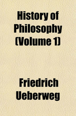 Cover of History of Philosophy (Volume 1)