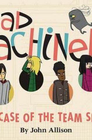 Cover of Bad Machinery Volume 1: The Case of the Team Spirit