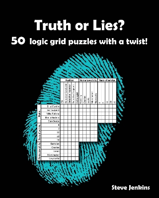 Book cover for Truth or Lies? 50 logic grid puzzles with a twist!