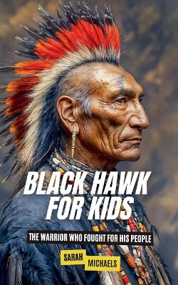 Book cover for Black Hawk for Kids