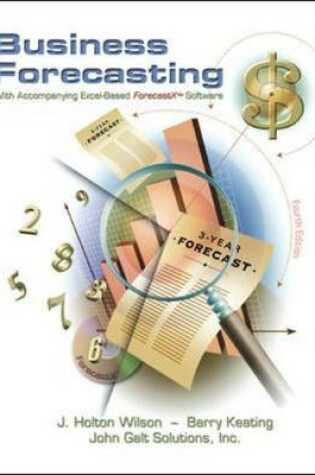 Cover of Business Forecasting with Accompanying Excel-Based Forecastx Software