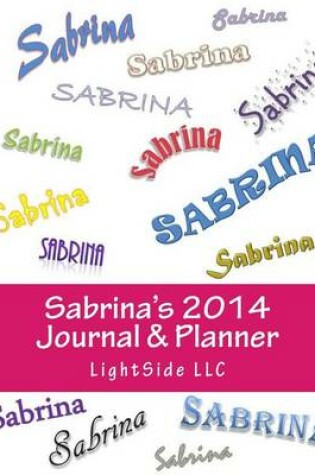 Cover of Sabrina's 2014 Journal & Planner