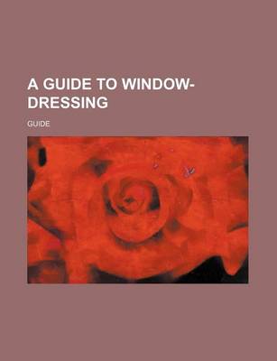 Book cover for A Guide to Window-Dressing